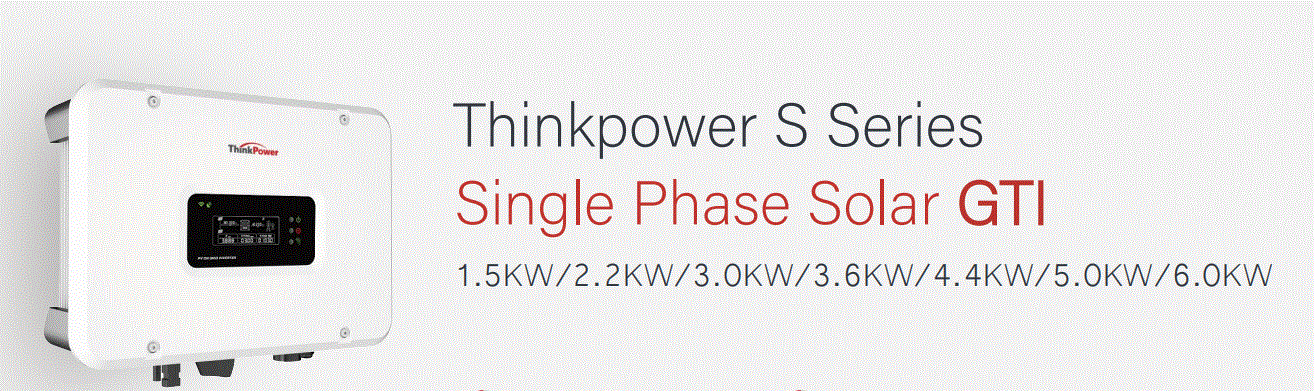 Thinkpower S SeriesSingle Phase